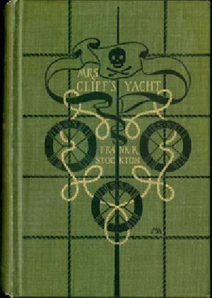 [Gutenberg 30848] • Mrs. Cliff's Yacht